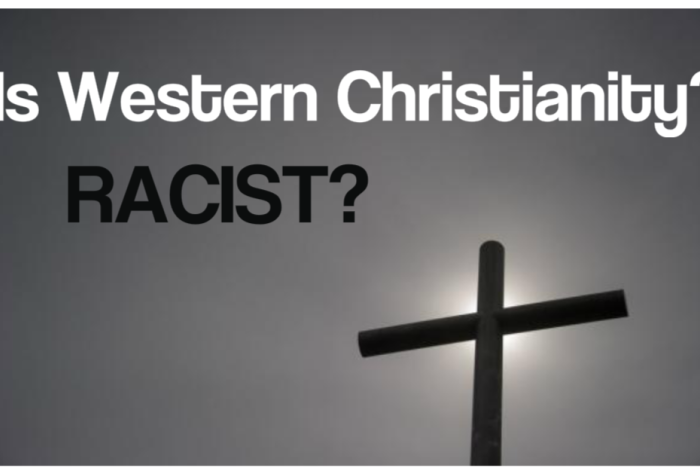 Western Christianity Racist
